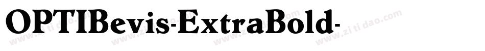 OPTIBevis-ExtraBold字体转换