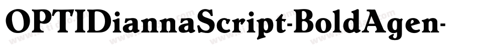 OPTIDiannaScript-BoldAgen字体转换