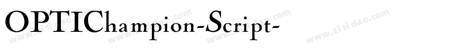 OPTIChampion-Script字体转换