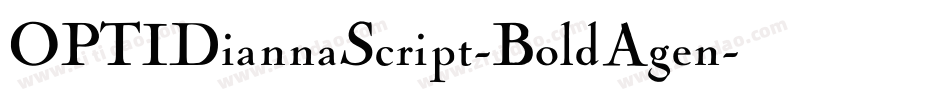 OPTIDiannaScript-BoldAgen字体转换