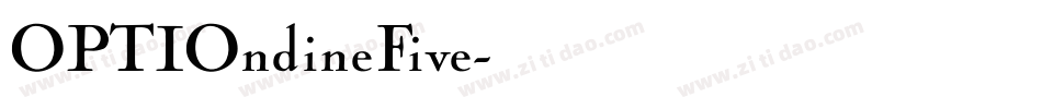 OPTIOndineFive字体转换