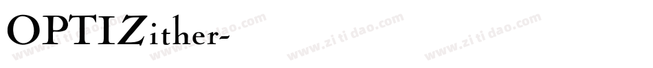 OPTIZither字体转换