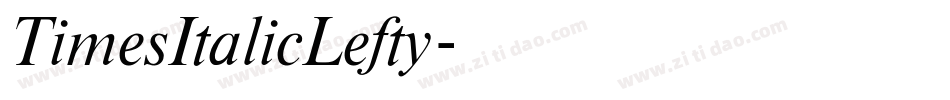 TimesItalicLefty字体转换