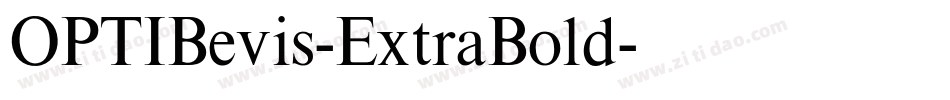 OPTIBevis-ExtraBold字体转换