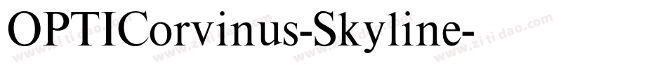 OPTICorvinus-Skyline字体转换