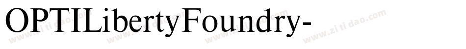 OPTILibertyFoundry字体转换