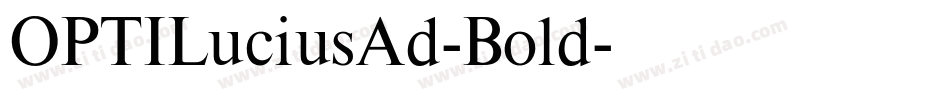 OPTILuciusAd-Bold字体转换