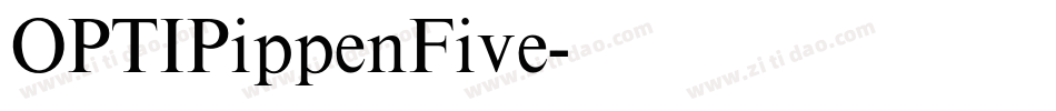 OPTIPippenFive字体转换