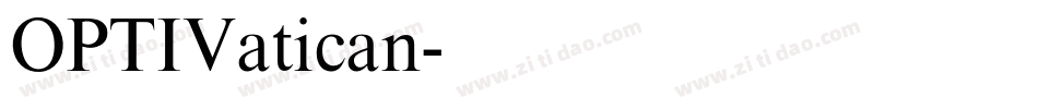 OPTIVatican字体转换