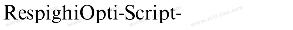 RespighiOpti-Script字体转换