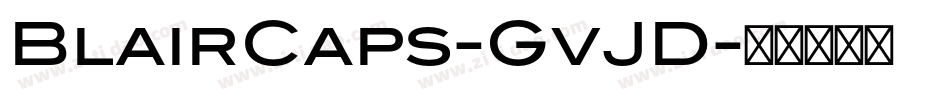 BlairCaps-GvJD字体转换