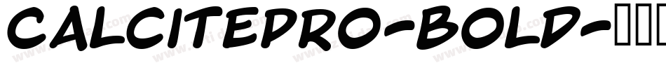 CalcitePro-Bold字体转换