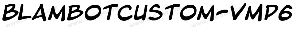 BlambotCustom-VMP6字体转换