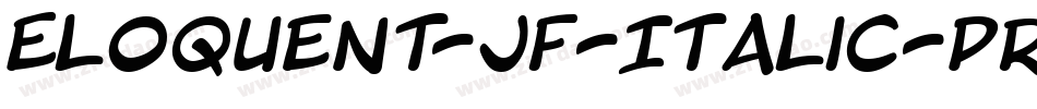 Eloquent-JF-Italic-Pro字体转换