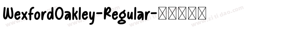WexfordOakley-Regular字体转换