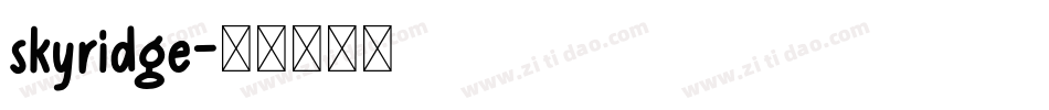 skyridge字体转换
