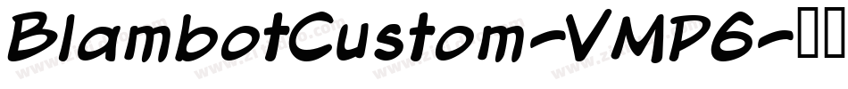 BlambotCustom-VMP6字体转换