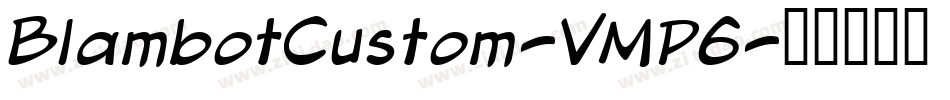 BlambotCustom-VMP6字体转换
