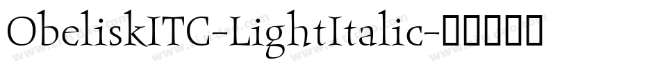 ObeliskITC-LightItalic字体转换