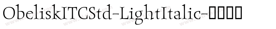 ObeliskITCStd-LightItalic字体转换