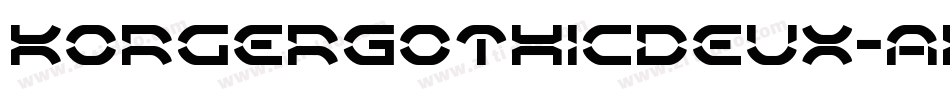KorgerGothicDeux-AmYp字体转换