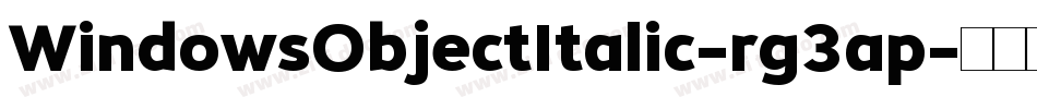 WindowsObjectItalic-rg3ap字体转换