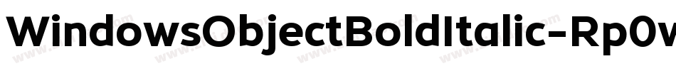 WindowsObjectBoldItalic-Rp0wo字体转换