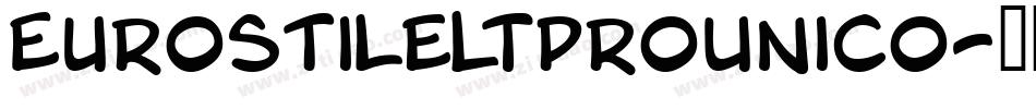 EurostileLTProUnico字体转换