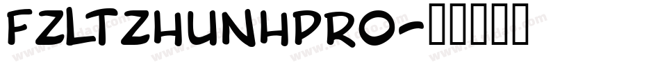 FZLTZHUNHPro字体转换