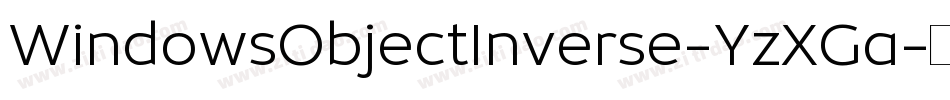 WindowsObjectInverse-YzXGa字体转换