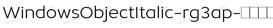 WindowsObjectItalic-rg3ap字体转换