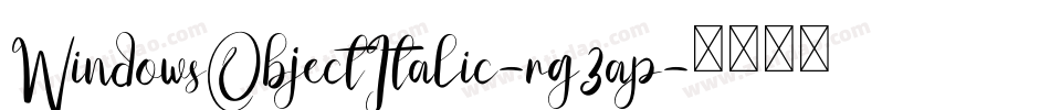WindowsObjectItalic-rg3ap字体转换