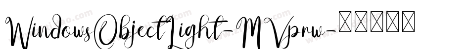 WindowsObjectLight-MVprw字体转换