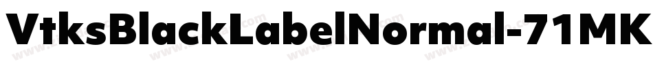 VtksBlackLabelNormal-71MK字体转换