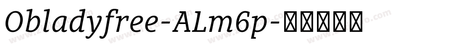 Obladyfree-ALm6p字体转换