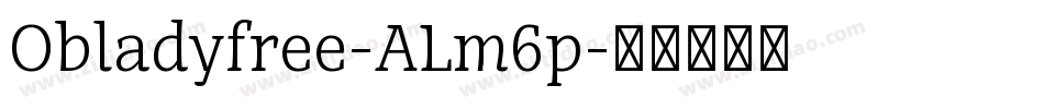 Obladyfree-ALm6p字体转换