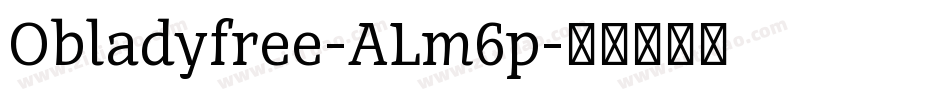 Obladyfree-ALm6p字体转换