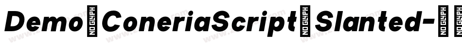Demo_ConeriaScript_Slanted字体转换