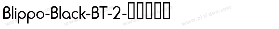 Blippo-Black-BT-2字体转换