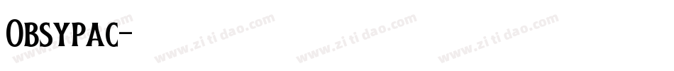 Obsypac字体转换