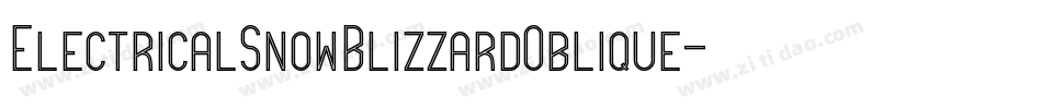 ElectricalSnowBlizzardOblique-jPDy字体转换