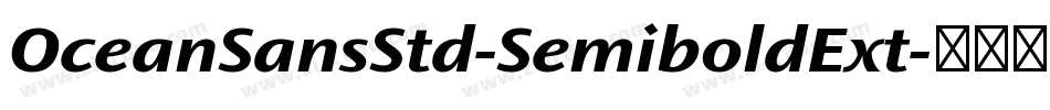 OceanSansStd-SemiboldExt字体转换