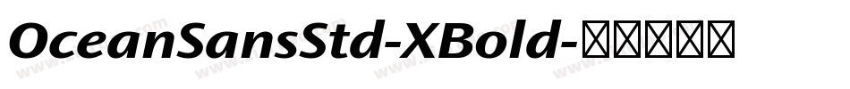 OceanSansStd-XBold字体转换