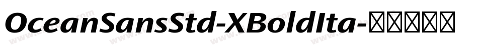OceanSansStd-XBoldIta字体转换