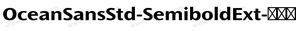 OceanSansStd-SemiboldExt字体转换