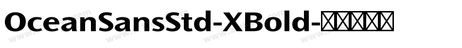 OceanSansStd-XBold字体转换