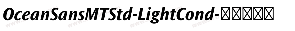 OceanSansMTStd-LightCond字体转换
