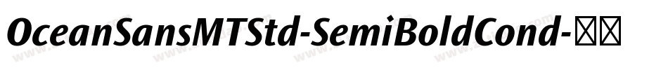 OceanSansMTStd-SemiBoldCond字体转换