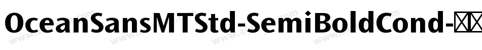 OceanSansMTStd-SemiBoldCond字体转换