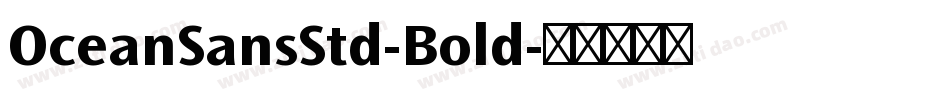 OceanSansStd-Bold字体转换